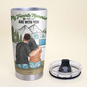 Personalized Camping Couple Tumbler - We Go Together, My Favorite Memories Are With You - Tumbler Cup - GoDuckee