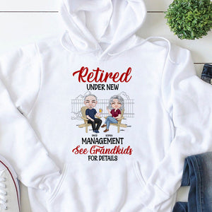 Retired Under New Management, Personalized Shirt, Gift For Grandparents - Shirts - GoDuckee