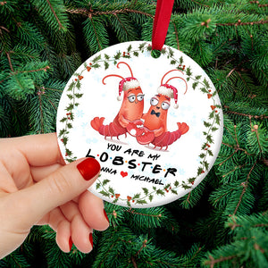 You Are My Lobster Personalized Ceramic Ornament, Gift For Ornament - Ornament - GoDuckee