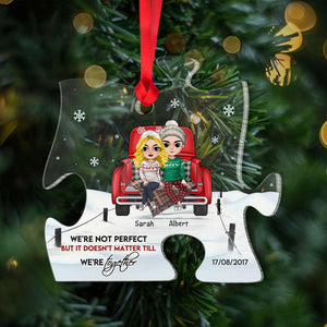 Couple We're Not Perfect But It Doesn't Matter Till We're Together Personalized Acrylic Custom Shape Ornament, Christmas Gift - Ornament - GoDuckee
