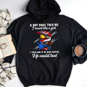 Motocross Girl A Boy Told Me I Raced Like A Girl I Told Him If He Was Faster He Could Too Personalized Shirts - Shirts - GoDuckee