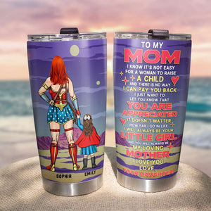 To My Super Mom You Are Appreciated, Personalized Tumbler for Moms - Tumbler Cup - GoDuckee