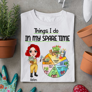 Things I Do In My Spare Time - Personalized Shirts - Gift For Gardener - Shirts - GoDuckee