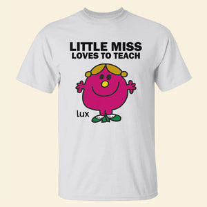 Loves To Teach Personalized Teacher Shirt Gift For Teacher - Shirts - GoDuckee