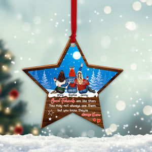 Good Friends Are Like Stars You May Not Always See Them But You Know They're Always There, Personalized Shape Ornament Christmas Gift For Friends - Ornament - GoDuckee