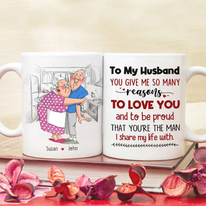 To My Husband You Give Me So Many Reasons To Love You, Anniversary Hugging Old Couple White Mug - Coffee Mug - GoDuckee