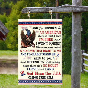 And I'm Proud To Be An American - Personalized Metal Sign - Metal Wall Art - GoDuckee
