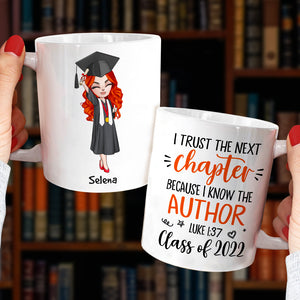 Personalized Graduation White Mug - I Trust The Next Chapter - Coffee Mug - GoDuckee