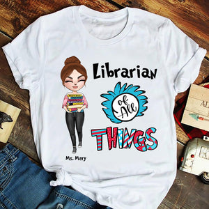 Librarian Of All Things - Personalized Shirts - Shirts - GoDuckee