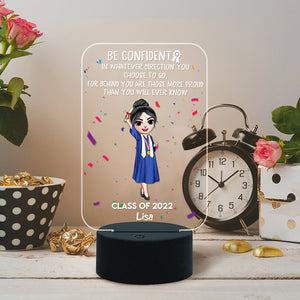 Personalized Graduate Led Night Light Be Confident In Whatever Direction You Choose To Go chibi graduation - Led Night Light - GoDuckee