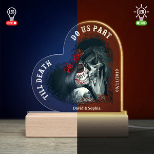 Till Death Do Us Part Personalized 3D Led Light Wooden Base, Couple Gift - Led Night Light - GoDuckee