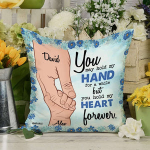 You Hold My Heart Forever Personalized Father Pillow - Pillow - GoDuckee