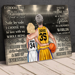 Personalized Basketball Couple Poster - I Choose You To Do Life With Hand In Hand, Side By Side - Poster & Canvas - GoDuckee