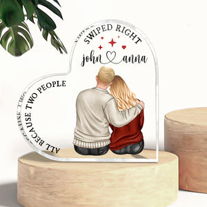 All Because Two People Swiped Right, Personalized Heart Shaped Acrylic Plaque - Decorative Plaques - GoDuckee