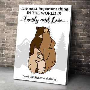 The Most Important Thing, Gift For Family, Personalized Poster, Family Hugging Bear Poster, Anniversary Gift - Poster & Canvas - GoDuckee