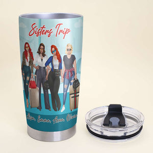 Personalized Girls Trip Tumbler Cup - My Girlfriends Are The Sisters I Choose For Myself - Tumbler Cup - GoDuckee