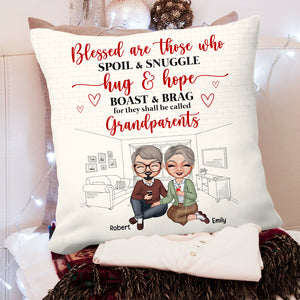 Blessed Are Those Who Spoil And Snuggle, Personalized Grandparents Pillow - Pillow - GoDuckee