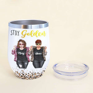 Personalized Cool & Badass Besties Wine Tumbler - Stay Golden, You're The Sophia To My Dorothy - Leopard Pattern - Wine Tumbler - GoDuckee