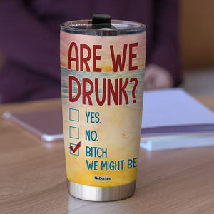 Personalized Friends Beach Tumbler Cup Friends Drinking On Beach Are We Drunk - Tumbler Cup - GoDuckee