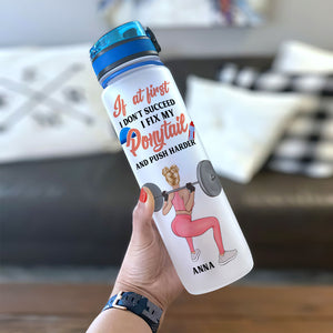 Personalized Gym Girl Water Tracker Bottle - If At First I Don't Succeed I Fix My Ponytail GYM2104 - Water Bottles - GoDuckee