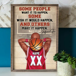 Personalized Basketball Boy Poster - Some People Want It To Happen, And Others Make It Happen BSB2104 - Poster & Canvas - GoDuckee