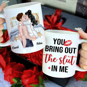 You Bring Out The Slut In Me, Personalized Coffee Mug, Naughty Couples Mug - Funny Gift For Couple - Coffee Mug - GoDuckee