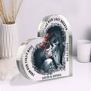 From Our First Kiss Till Our Last Breath, Personalized Acrylic Plaque, Forever Love Plaque, Gift For Lover - Decorative Plaques - GoDuckee