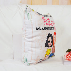 Side By Side Or Miles Apart Sisters Will Always Be Connected By Heart Personalized Sisters Pillow - Pillow - GoDuckee