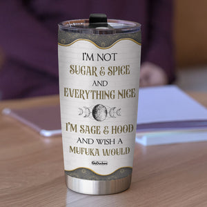 I'm Not Sugar And Spice And Everything Nice I'm Sage Personalized Yoga Tumbler Cup - Tumbler Cup - GoDuckee