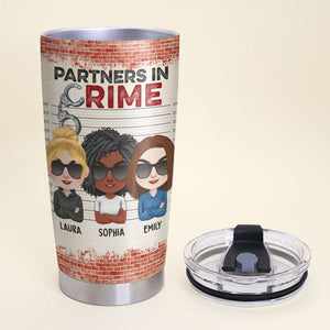 Partners In Crime, Personalized Tumbler, Gift For Bestie - Tumbler Cup - GoDuckee
