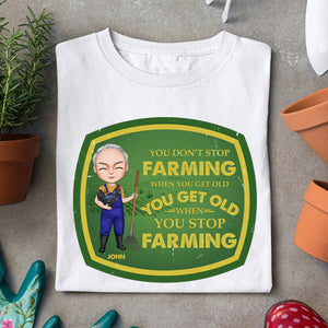 You Get Old When You Stop Farming Personalized Farmer Shirts - Shirts - GoDuckee
