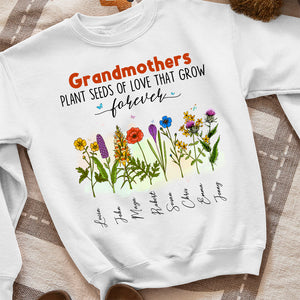 Plant Seeds Of Love That Grow Forever, Personalized Grandmothers Graden Shirt - Shirts - GoDuckee