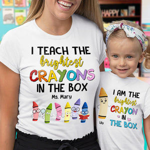 I Teach The Brightest Crayons In The Box, Personalized Teacher Shirt, Back-to-school Gift for Teachers - Shirts - GoDuckee