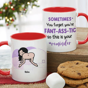 Sometimes You Forget You're Fant-Ass-Tic, Gift For Couple, Personalized Mug, Funny Couple Gift - Coffee Mug - GoDuckee