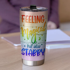 Personalized Unicorn Sisters Tumbler - Magical But Also Stabby - Tumbler Cup - GoDuckee