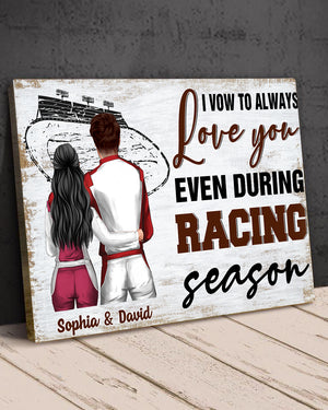 Personalized Racing Couple Poster - I Vow To Always Love You Even During Racing Season - Poster & Canvas - GoDuckee