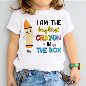 I'm The Brightest Crayon In The Box, Personalized Student Shirt, Back-to-school Gift for Kids - Shirts - GoDuckee