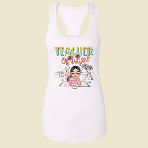 Teacher Off Duty Personalized Teacher Shirt Gift For Her - Shirts - GoDuckee