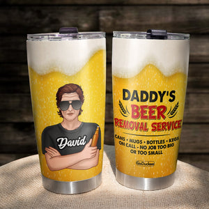Personalized Beer Dad Tumbler Cup - Daddy's Beer Removal Service - Gifts For Dad - Tumbler Cup - GoDuckee