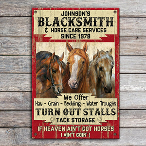 If Heaven Ain't Got Horses I Ain't Goin' Personalized Horse Farm Metal Sign Gift For Horse Lovers - Metal Wall Art - GoDuckee