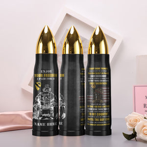 Enjoy Your Freedom I Paid For It Personalized Veteran Bullet Tumbler Gift For Him - Water Bottles - GoDuckee