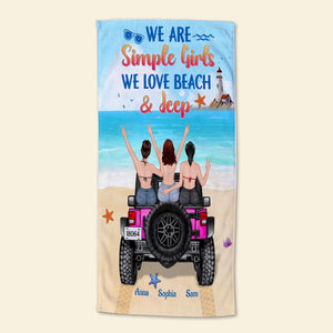 We Are Simple Girls We Love Beach Personalized Car Beach Towel Gift For Her - Beach Towel - GoDuckee