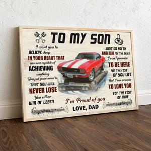To My Son I Want You To Believe Deep In Your Heart Custom Muscle Car Canvas Print Gift For Family - Poster & Canvas - GoDuckee