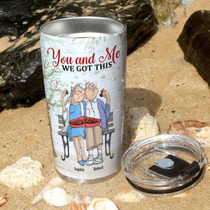 You And Me We Got This, Personalized Tumbler, Gifts For Couple - Tumbler Cup - GoDuckee