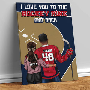 Personalized Hockey Couple Poster - Love You To The Hockey Rink And Back - Couple Shoulder to Shoulder - Poster & Canvas - GoDuckee