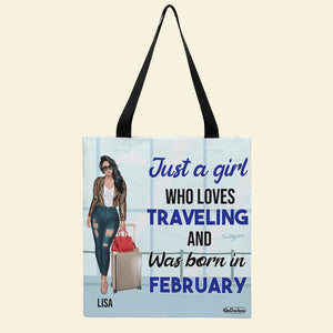 Just A Girl Who Loves Traveling - Personalized Tote Bag - Travelling Girls - Tote Bag - GoDuckee