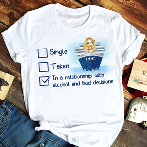 Cruising In A Relationship With Alcohol And Bad Decisions Personalized Shirt Gift For Friends On Cruise Ship - Shirts - GoDuckee