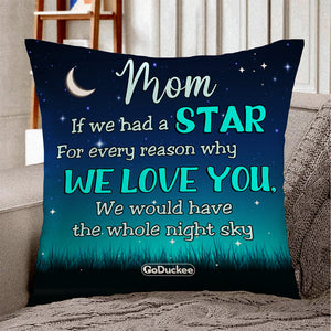 Personalized Mother's Day Pillow - If We Had A Star - Family Sitting Together - Pillow - GoDuckee