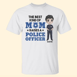 Police The Best Kind Of Mom Raises A Police Officer Personalized Shirt Gift For Mother's Day - Shirts - GoDuckee