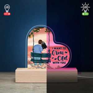 I Want To Grow Old With You, Couple Loving Led Light Wooden Base - Led Night Light - GoDuckee